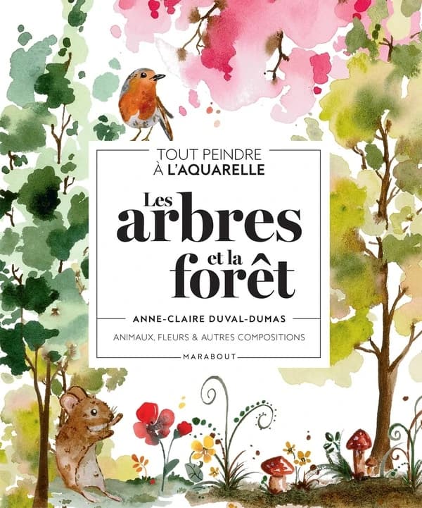 Les arbres et la forêt : animaux, fleurs & autres compositions