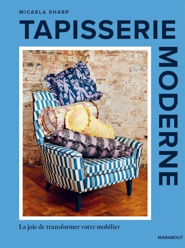 Tapisserie d'ameublement : la joie de transformer son mobilier