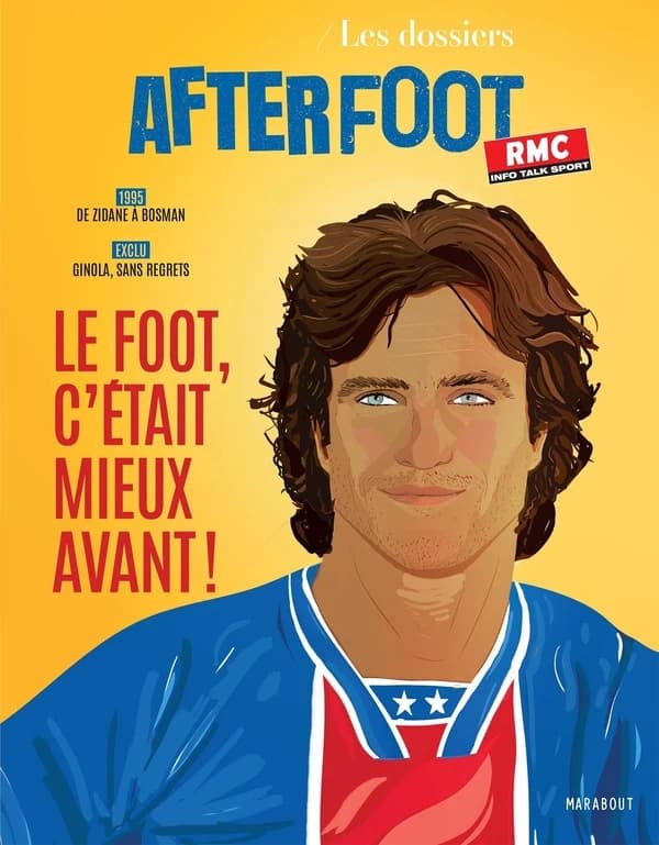 Le foot, c'était mieux avant ! : 1995, de Zidane à Bosman : exclu, Ginola, sans regrets