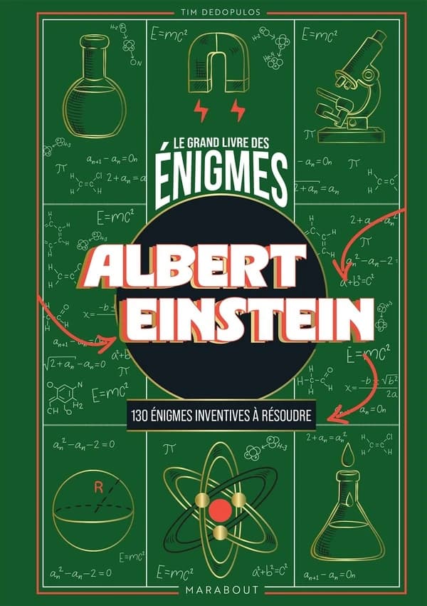 Le grand livre des énigmes : Albert Einstein : 130 énigmes inventives à résoudre ([Nouvelle éd.]) Tim Dedopulos