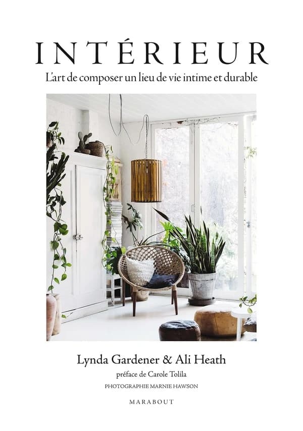 Intérieur : l'art de composer un lieu de vie intime et durable