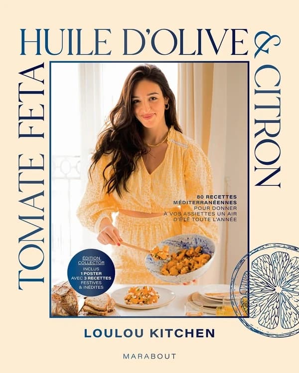 Tomate, feta, huile d'olive & citron : 80 recettes méditerranéennes pour donner à vos assiettes un air d'été toute l'année (Édition collector) Loulou Kitchen ; photographies de Pierre Javelle