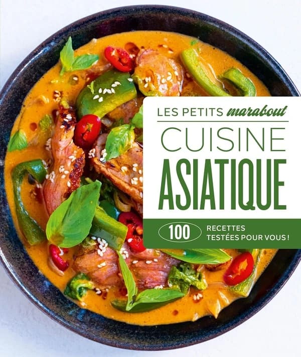 Cuisine asiatique : 100 recettes testées pour vous !