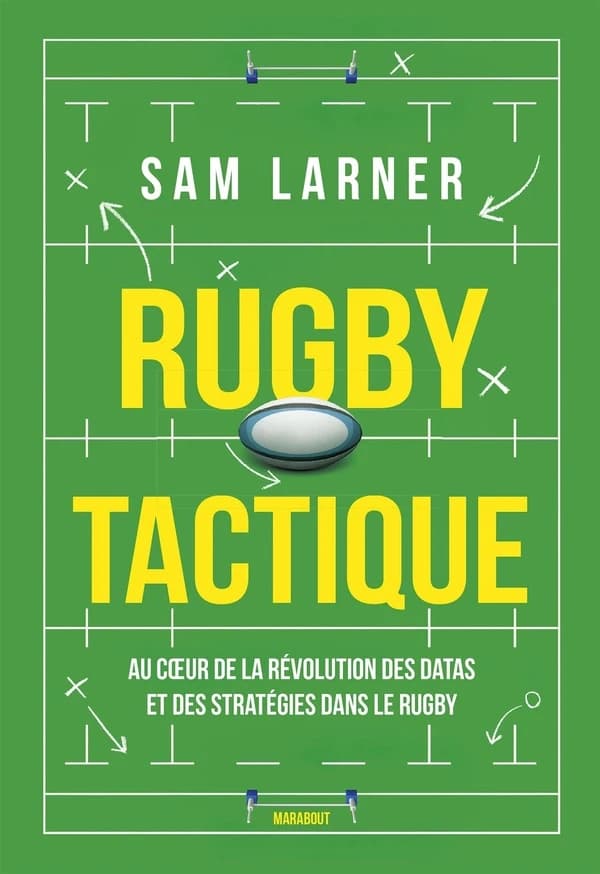 Rugby tactique : au coeur de la révolution des datas et des stratégies dans le rugby