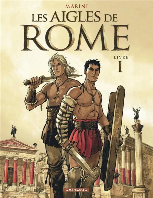 Les aigles de Rome. Livre I