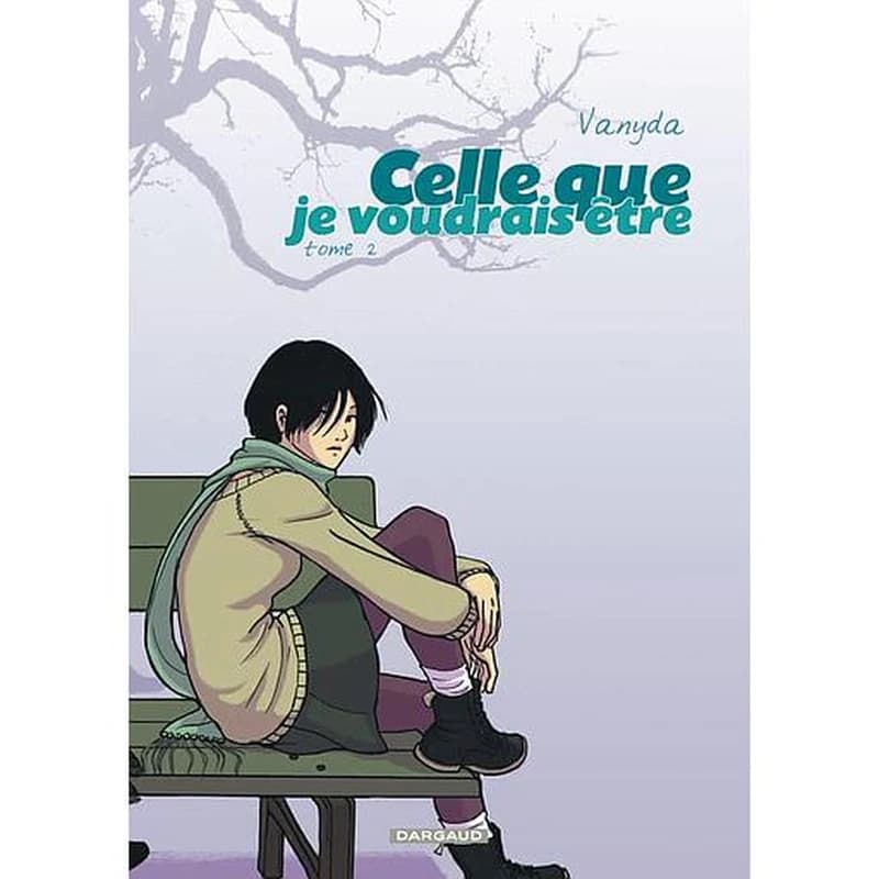 Celle que... Tome 2