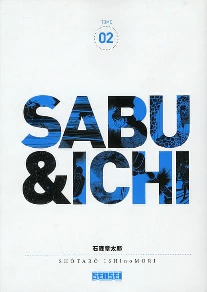 Sabu & Ichi. Tome 02