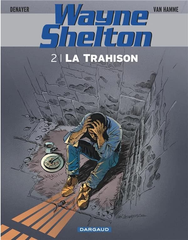 Wayne Shelton t.2 : la trahison