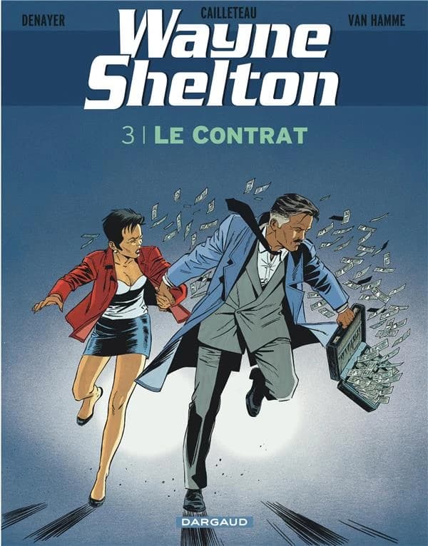 Wayne Shelton Tome 3 : le contrat