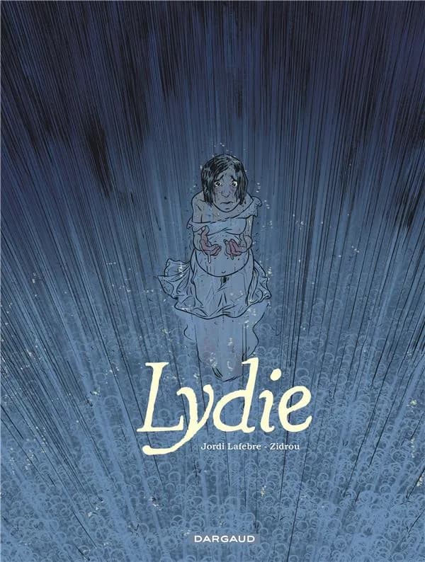 Lydie (Nouvelle présentation) illustrations et couleurs Jordi Lafebre ; scénario Zidrou