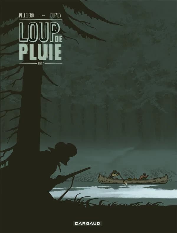 Loup de Pluie. Tome 2