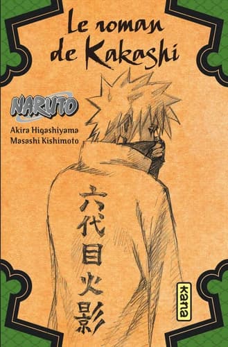 Le roman de Kakashi : éclairs dans un ciel glacé