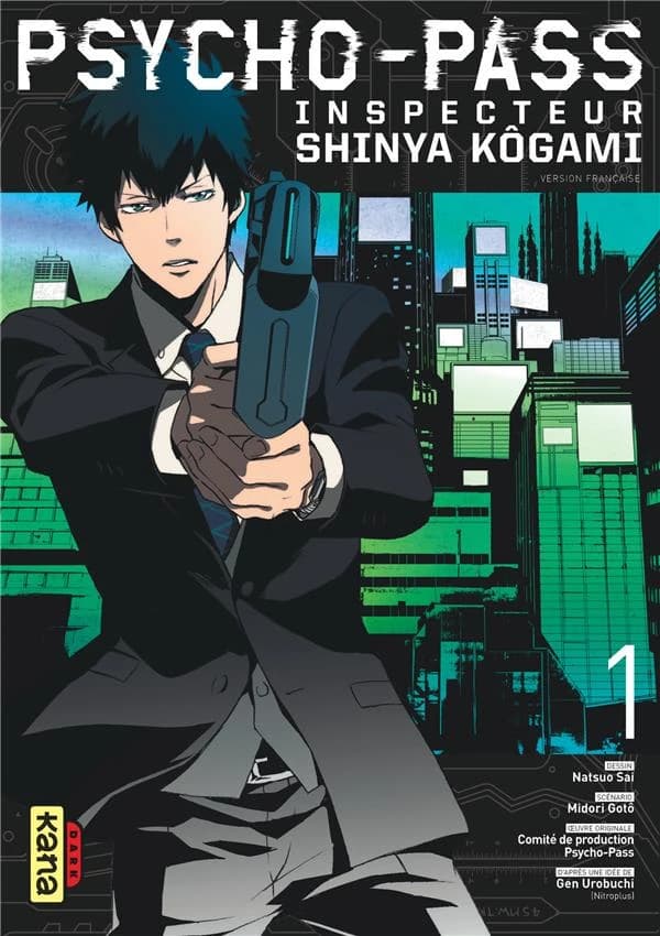 Psycho-pass : inspecteur Shinya Kôgami. Volume 1