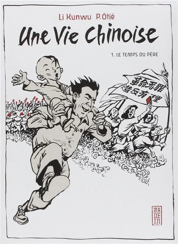 Une vie chinoise Tome 1