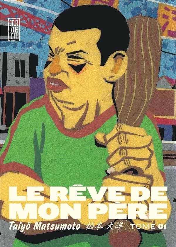 Le rêve de mon père. Tome 01