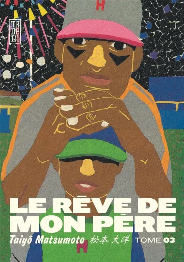 Le rêve de mon père - tome 3