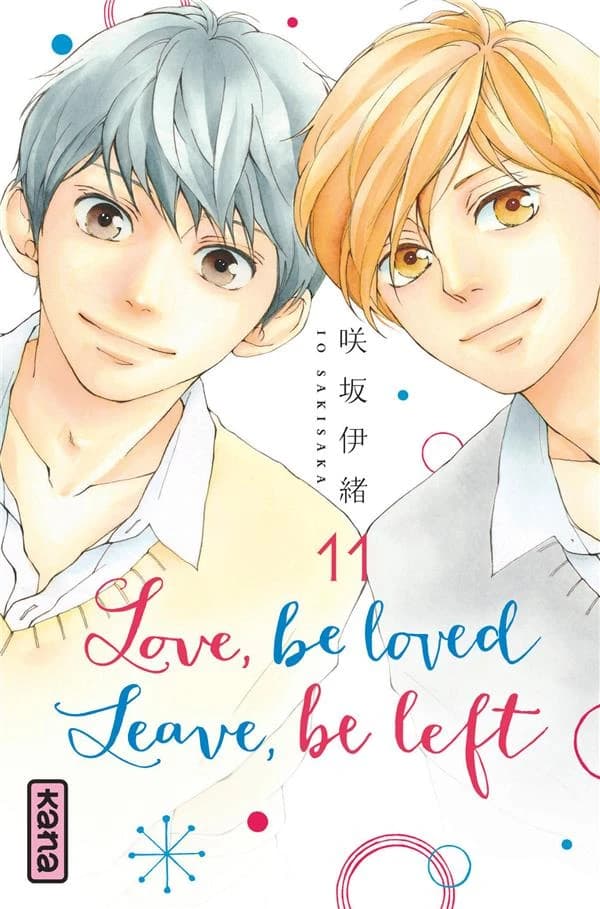 Love, be loved, leave, be left. 11