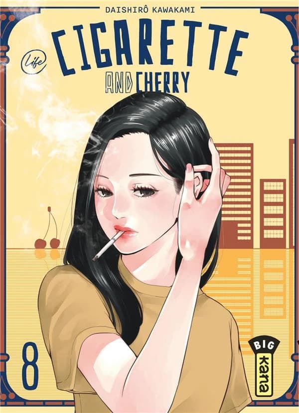 Cigarette and cherry. 8