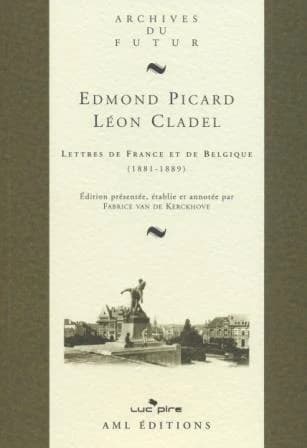 Lettres de France et de Belgique : 1881-1889