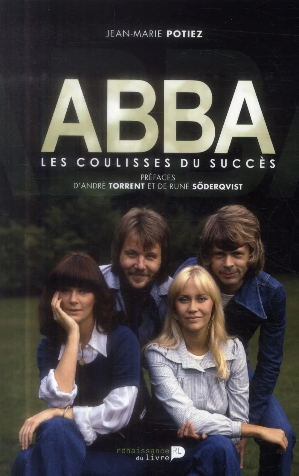 Abba ; les coulisses du succès