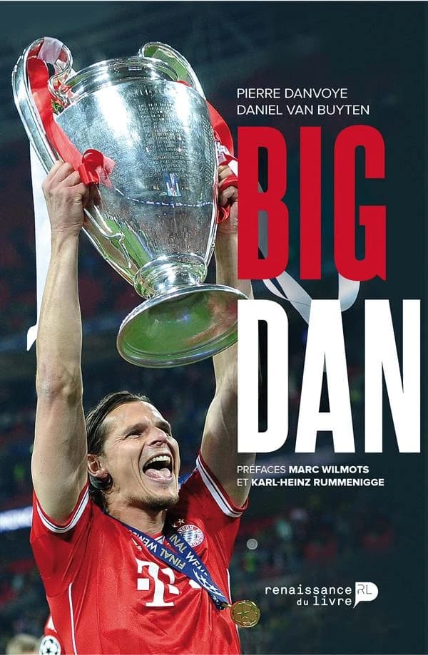 Big Dan ; dans l'intimité de Daniel van Buyten