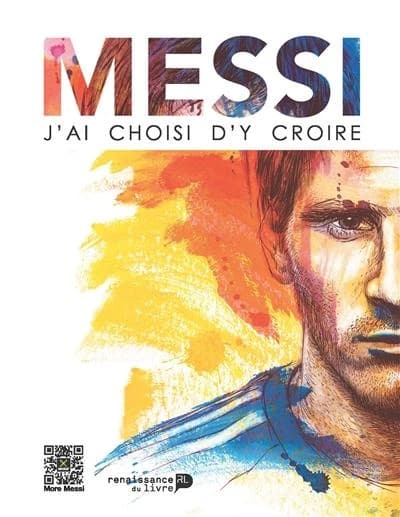 Messi ; j'ai choisi d'y croire