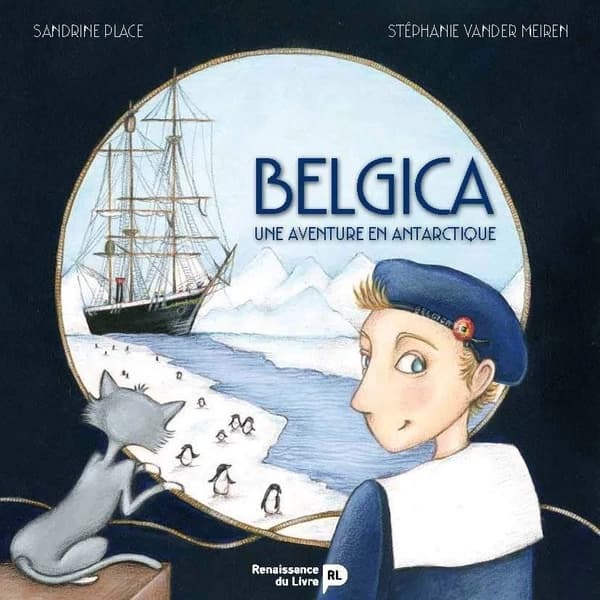 Belgica ; une aventure en Antarctique