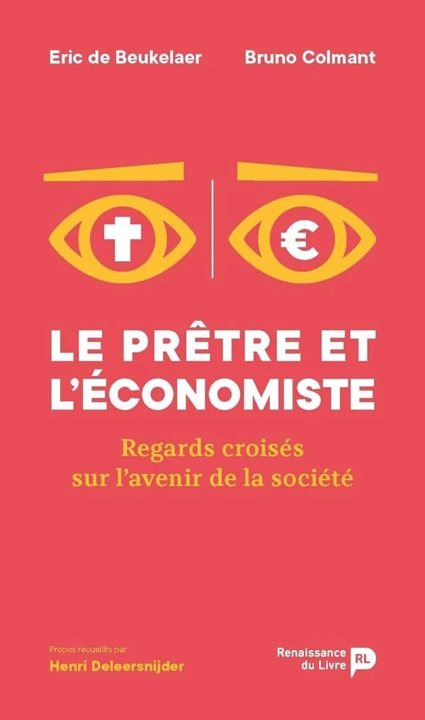 Le prêtre et l'économiste: Regards croisés sur l'avenir de la société