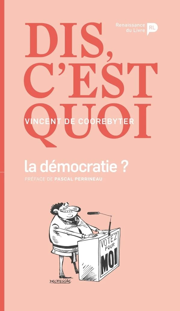 Dis, c'est quoi la démocratie?