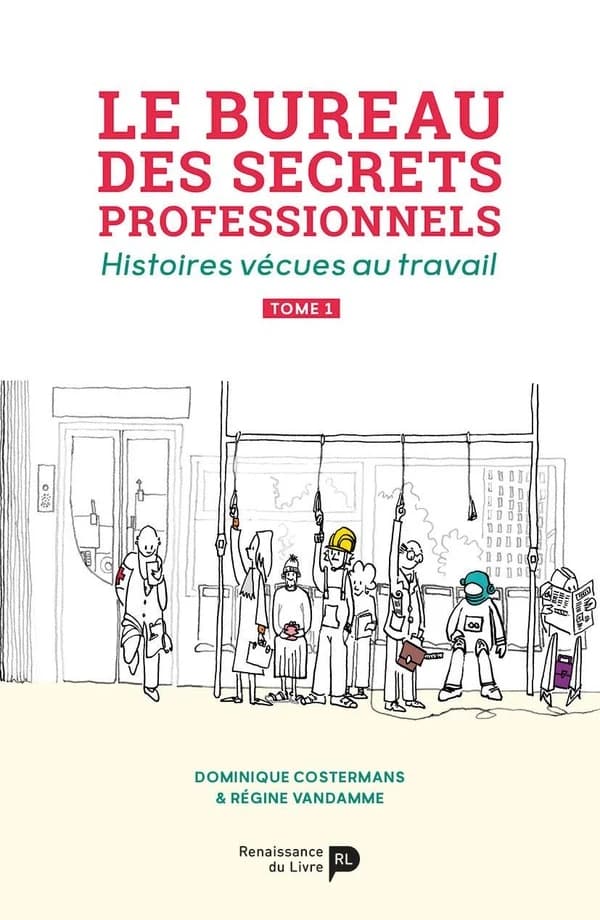 Le bureau des secrets professionnels : Histoires vécues au travail Tome 1