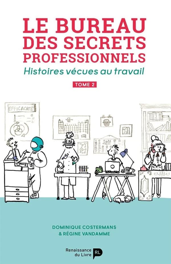 Le bureau des secrets professionnels : histoires vécues au travail Tome 2