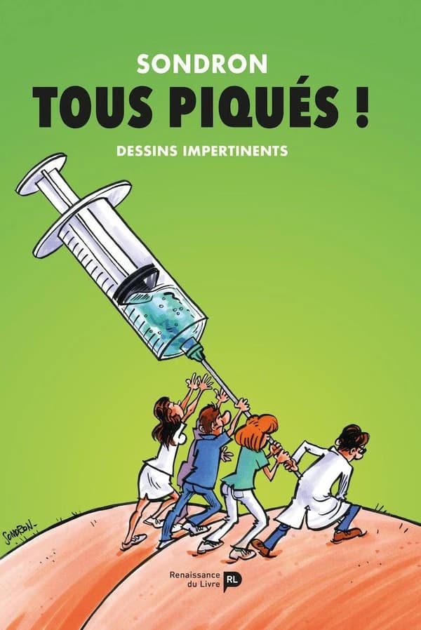 Tous piqués ! : Dessins impertinents