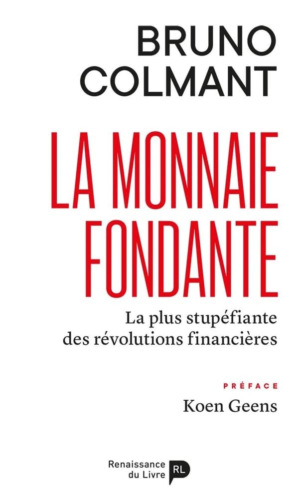 La monnaie fondante : la plus stupéfiante des révolutions financières