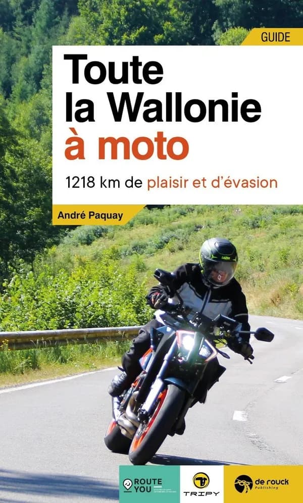 Toute la Wallonie à moto : 1218 km de plaisir et d'évasion