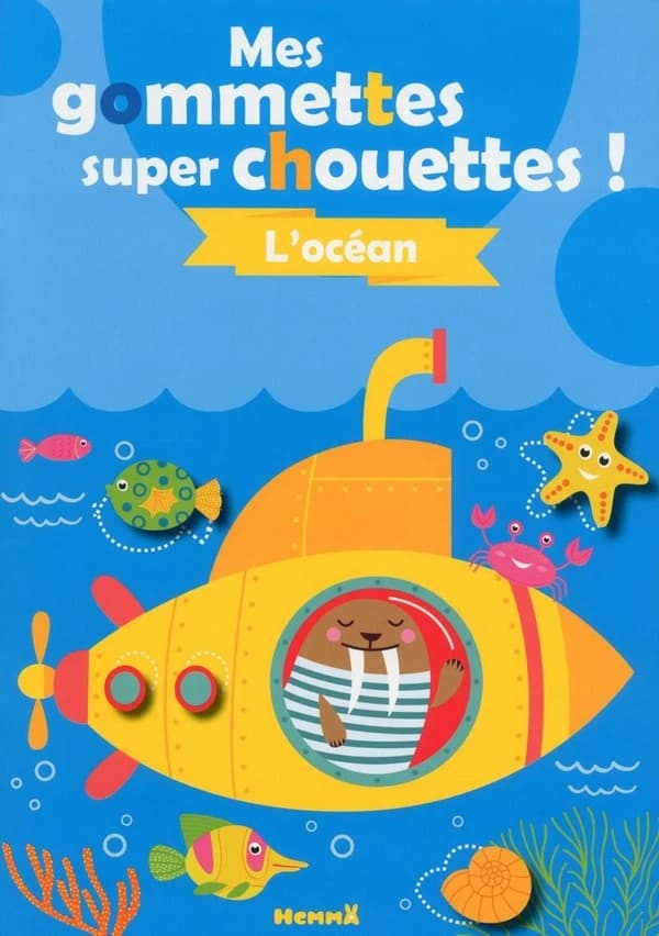 Mes gommettes super chouettes ! : L'océan : [Autocollant]