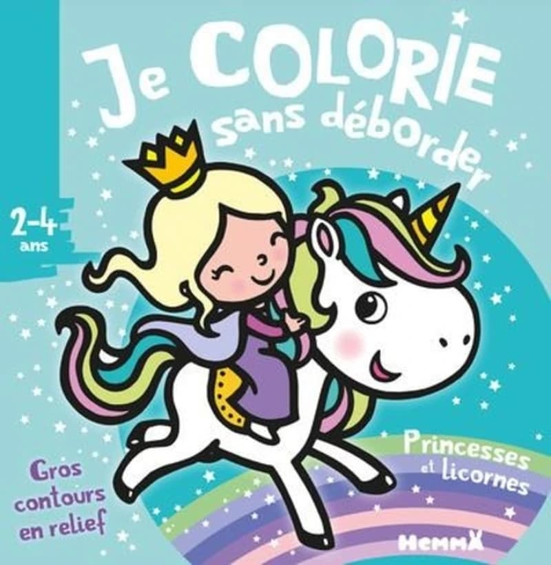 Je colorie sans déborder : princesses et licornes : gros contours en relief : [Album à colorier]