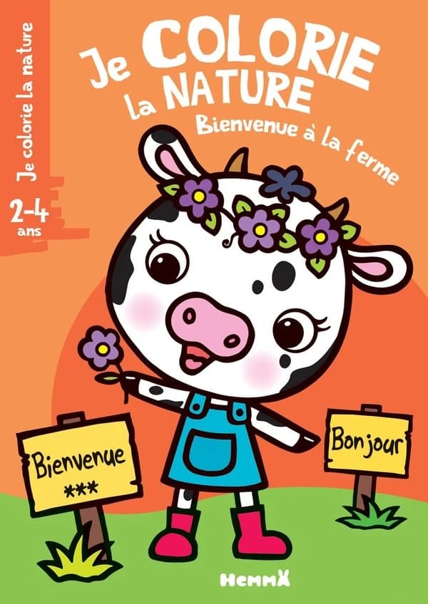 Je colorie la nature : bienvenue à la ferme : 2-4 ans : [Album à colorier]