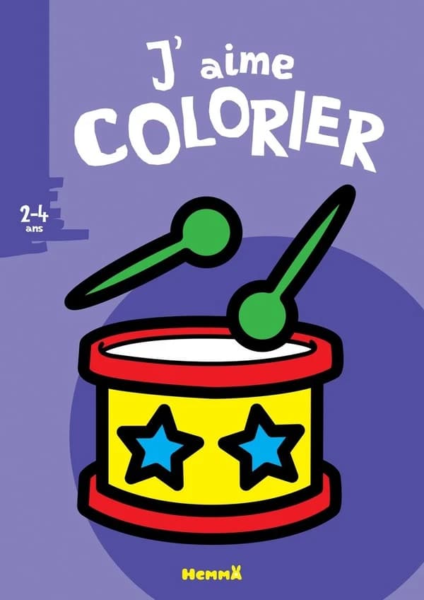 J'aime colorier : [tambour] : 2-4 ans : [Album à colorier]