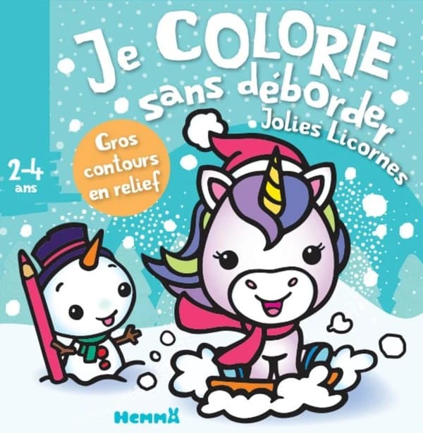 Je colorie sans déborder : jolies licornes : 2-4 ans : gros contours en relief : [Album à colorier]