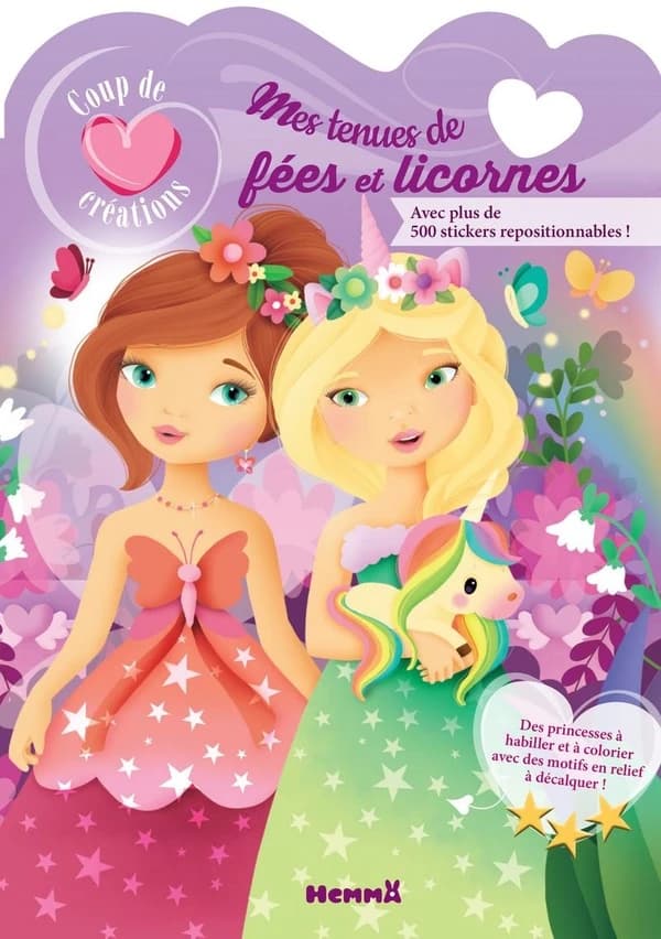 Mes tenues de fées et licornes : coup de coeur créations : avec plus de 500 stickers repositionnables ! : [Autocollant]