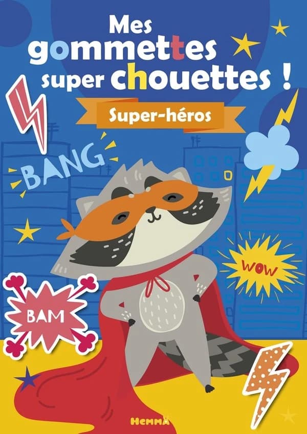 Mes gommettes super chouettes ! : Super-héros : [Autocollant]
