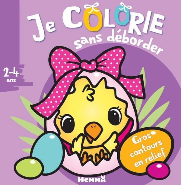 Je colorie sans déborder : Gros contours en relief - 2-4 ans : [Album à colorier]