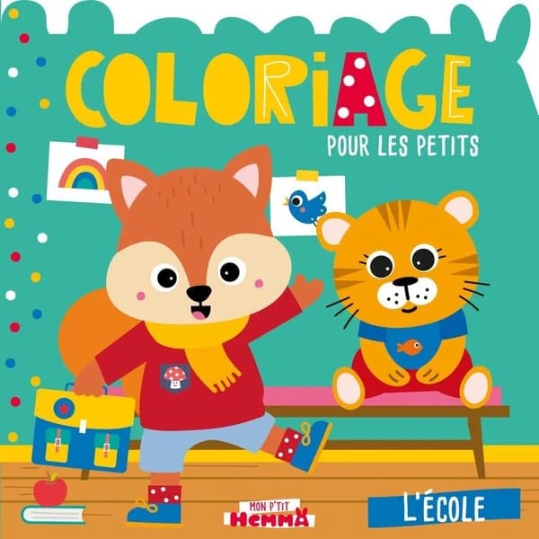 Coloriage pour les petits : [l'école] : [Album à colorier]