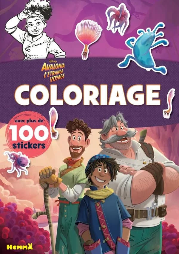 Coloriage avec plus de 100 stickers : Disney Avalonia l'étrange voyage : [Album à colorier]
