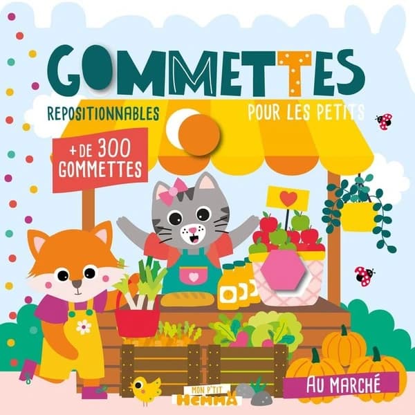 Gommettes repositionnables pour les petits : au marché : + 300 gommettes : [Autocollant]