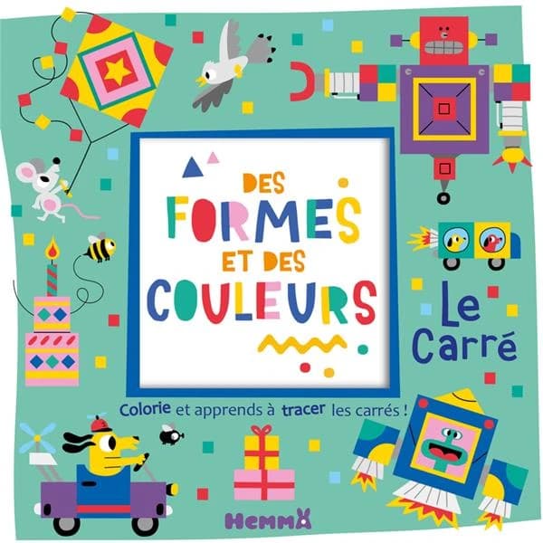 Des formes et des couleurs : Le carré