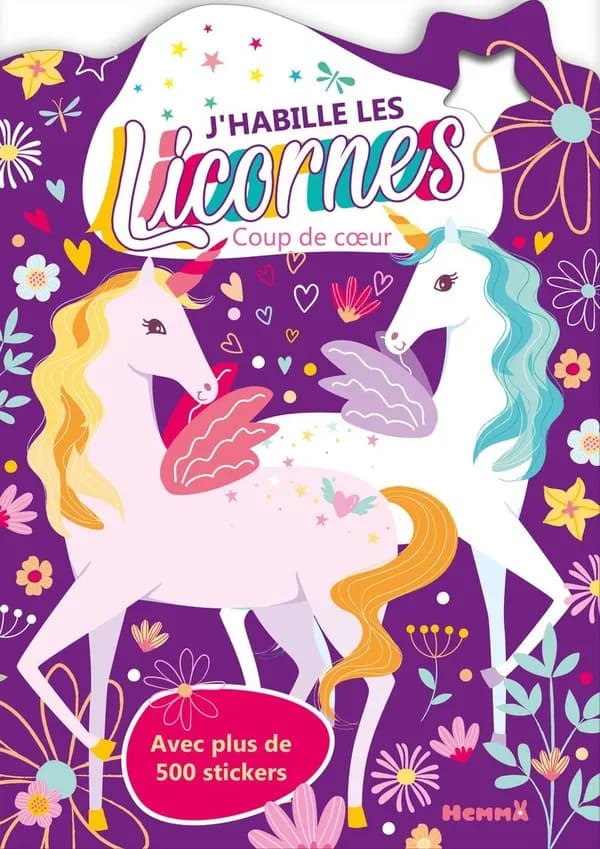 J'habille les licornes coup de coeur : Avec plus de 500 stickers