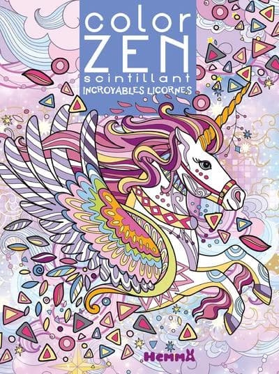 Color Zen : scintillant : Incroyables licornes