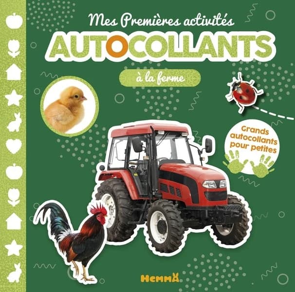 Mes premières activités - Autocollants : à la ferme - grands autocollants pour petites mains : [Autocollant]