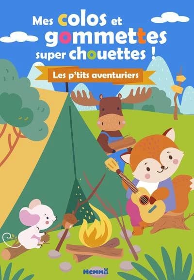Mes colos et gommettes super chouettes ! : Les p'tits aventuriers